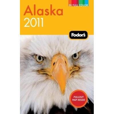 Fodor's Alaska 2011 (Full-color Travel Guide)