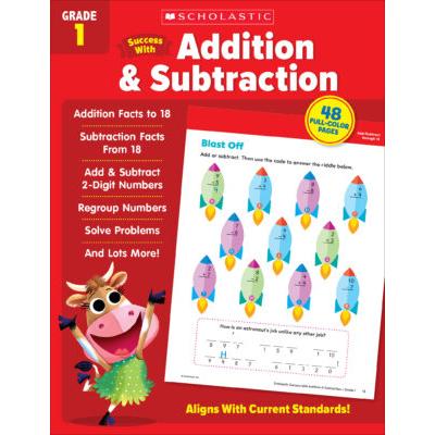 Scholastic Success With Grade 1: Addition & Subtraction