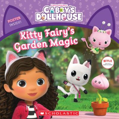 Gabby's Dollhouse: Kitty Fairy's Garden Magic (paperback) - by Gabhi Martins