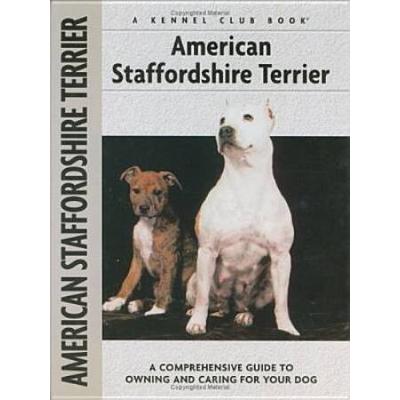 American Staffordshire Terrier (Comprehensive Owner's Guide)