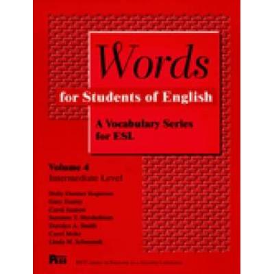 Words For Students Of English, Vol. 4: A Vocabulary Series For Esl Volume 4