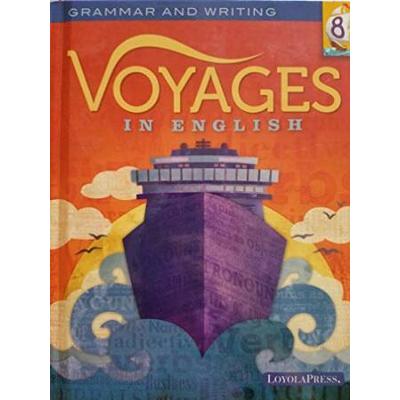 Voyages In English; Grammar And Writing, Grade Level 8, C 2018, 9780829442984, 0829442987