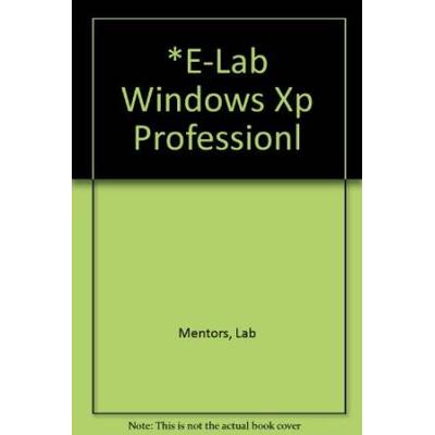 Web-Based Labs: 70-270: MCSE Guide to Microsoft Windows XP Professional, Enhanced, 2nd
