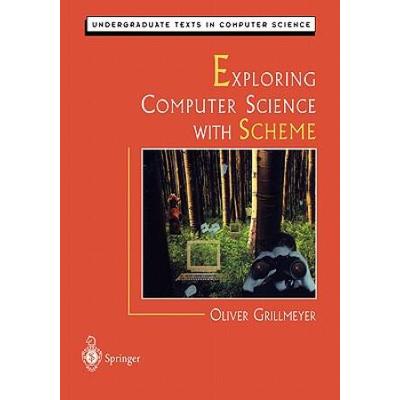 Exploring Computer Science With Scheme