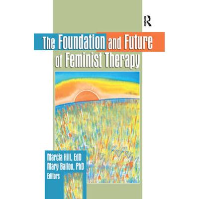 The Foundation And Future Of Feminist Therapy