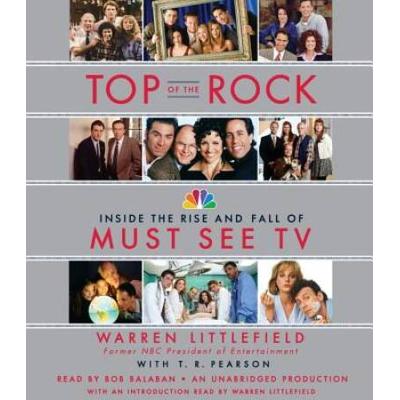 Top Of The Rock Inside The Rise And Fall Of Must See Tv