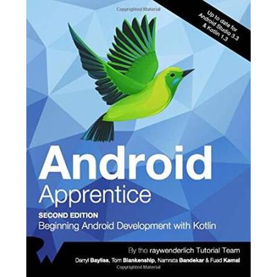 Android Apprentice Second Edition Beginning Android Development with Kotlin