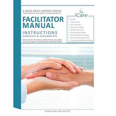iCare Grief Support Group Facilitator Manual