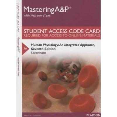 Masteringap With Pearson Etext Standalone Access Card For Human Physiology An Integrated Approach Th Edition