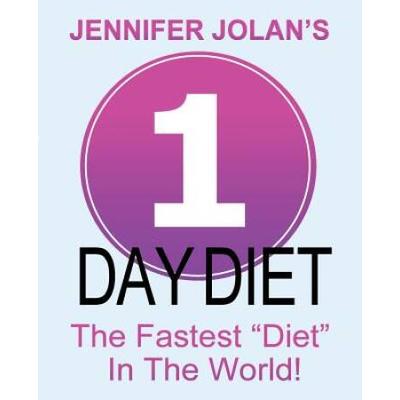 1-Day Diet - The Fastest Diet In The World!