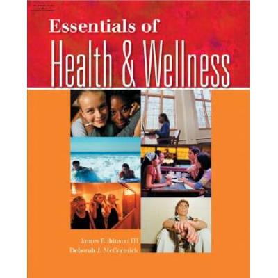 Essentials Of Health And Wellness