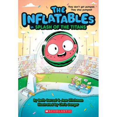 The Inflatables #4: Splash of the Titans (paperback) - by Beth Garrod and Jess Hitchman