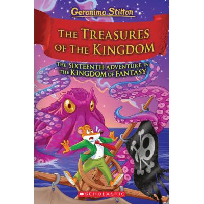 Geronimo Stilton and the Kingdom of Fantasy #16: The Treasures of the Kingdom (Hardcover) - Geronim