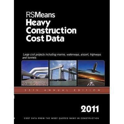 RSMeans Heavy Construction Cost Data 2011