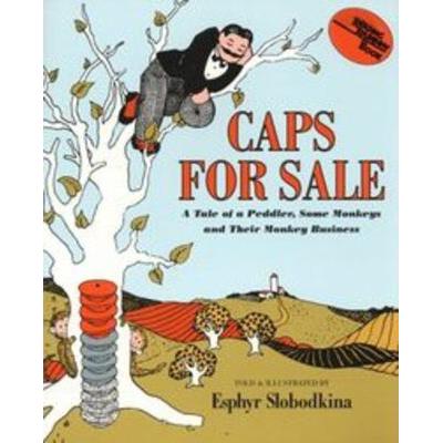 Caps for Sale: A Tale of a Peddler, Some Monkeys and Their Monkey Business (paperback) - by Esphyr