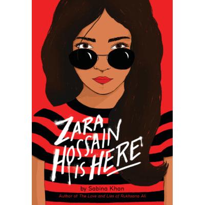 Zara Hossain is Here (paperback) - by Sabina Khan