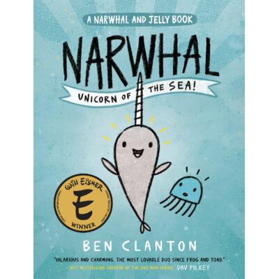 Narwhal and Jelly #1: Narwhal: Unicorn of the Sea (paperback) - by Ben Clanton