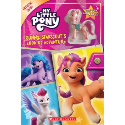 My Little Pony: Sunny Starscout's Book of Adventure (With Figurine!) (paperback) - by Scholastic