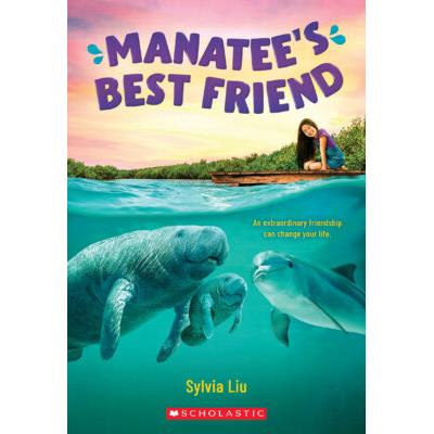 Manatee's Best Friend (paperback) - by Sylvia Liu