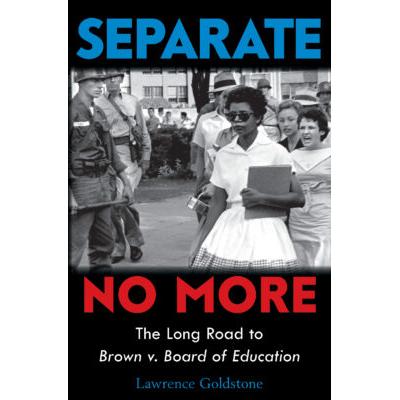 Separate No More (Hardcover) - Lawrence Goldstone