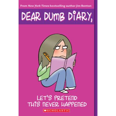 Dear Dumb Diary #1: Let's Pretend This Never Happened (paperback) - by Jim Benton