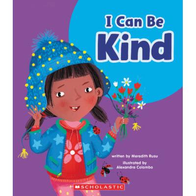 Learn About: Your Best Self: I Can Be Kind (paperback) - by Meredith Rusu