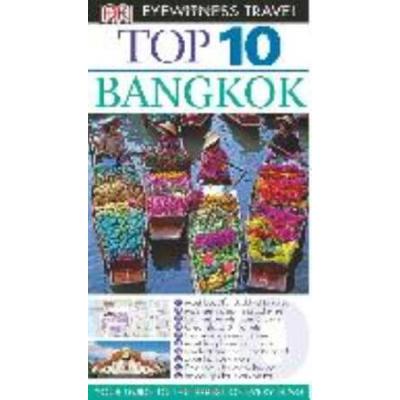 Top 10 Bangkok (Eyewitness Top 10 Travel Guides)