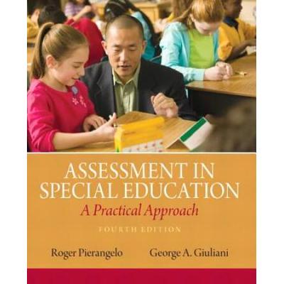 Assessment in Special Education A Practical Approach th Edition