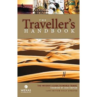 The Travellers Handbook The Insiders Guide to World Travel