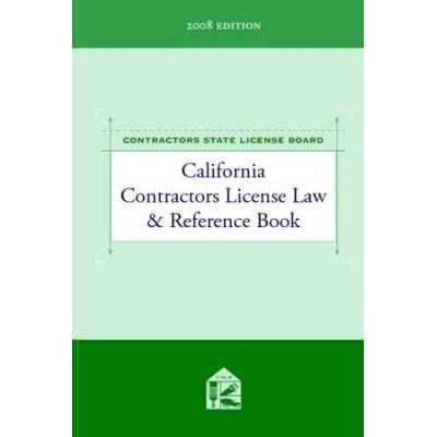 California Contractors License Law Reference Book Edition