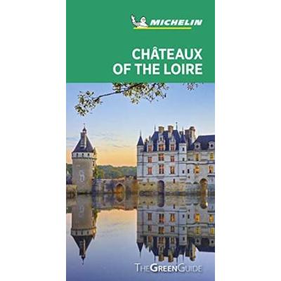 Michelin Green Guide Chateaux Of The Loire: (Travel Guide)