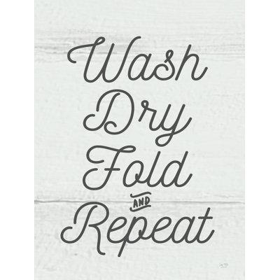 Trinx Wash Dry Fold Repeat On Canvas by Lux + Me Designs Textual Art Canvas in White | 36 H x 24 W x 1.25 D in | Wayfair