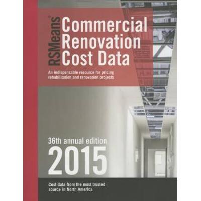 Rsmeans Commercial Renovation Costs (Means Commercial Renovation Cost Data)