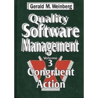Quality Software Management V Congruent Action