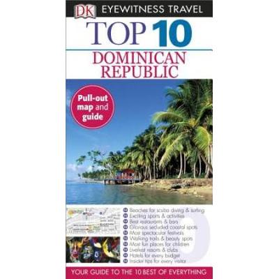 Top 10 Dominican Republic (Eyewitness Top 10 Travel Guide)