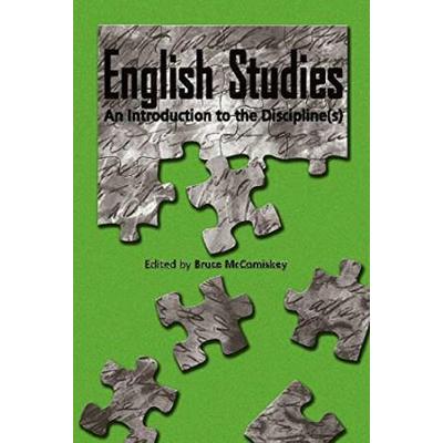 English Studies: An Introduction To The Discipline(S) (Refiguring English Studies)