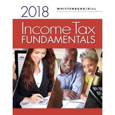 Income Tax Fundamentals 2018 (Includes Intuit