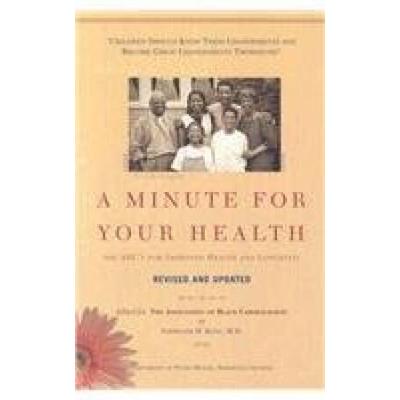 A Minute for Your Health The ABCs for Improved Health and Longevity