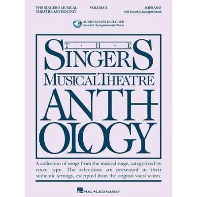 Singer's Musical Theatre Anthology - Volume 2: Soprano Book With Online Audio [With 2 Cds]