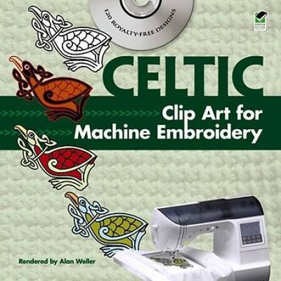 Celtic Clip Art For Machine Embroidery [With Cdrom]