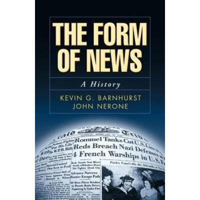 The Form Of News: A History
