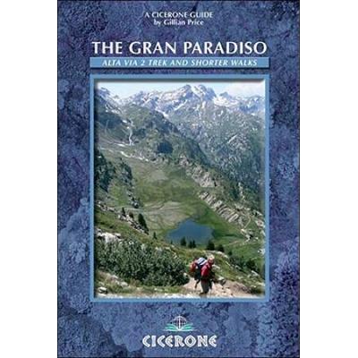 Gran Paradiso: Alta Via 2 Trek And Day Walks