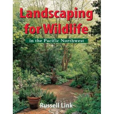 Landscaping For Wildlife In The Pacific Northwest