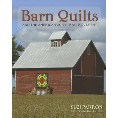 Barn Quilts And The American Quilt Trail Movement