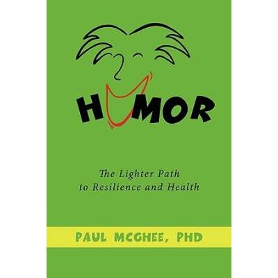Humor: The Lighter Path To Resilience And Health