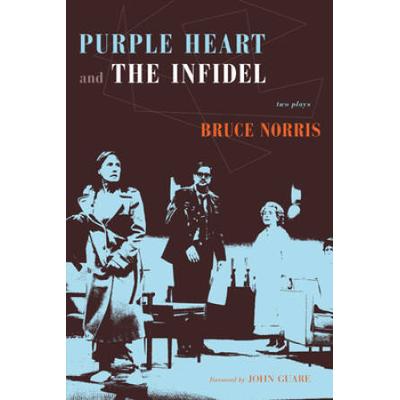 Purple Heart And The Infidel: Two Plays