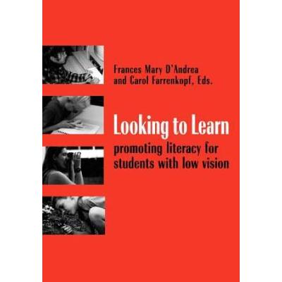 Looking To Learn: Promoting Literacy For Students With Low Vision