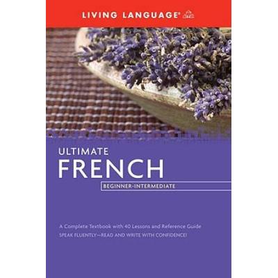 Ultimate French: Beginner-Intermediate