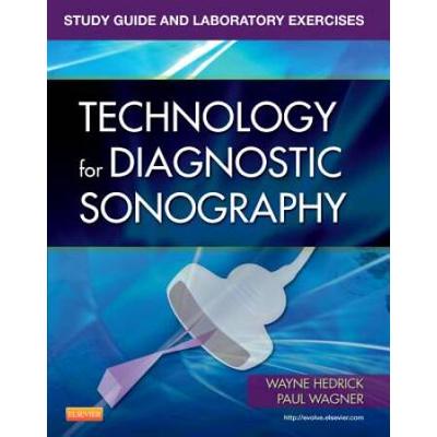 Study Guide And Laboratory Exercises For Technology For Diagnostic Sonography
