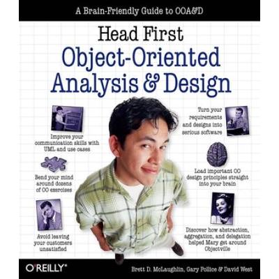 Head First Object-Oriented Analysis And Design: A Brain Friendly Guide To Ooa&D
